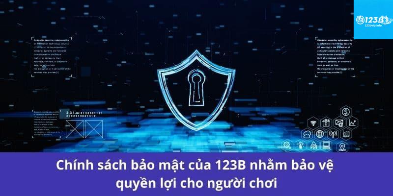 Chính Sách Bảo Mật 123B Quyền và nghĩa vụ của người dùng theo Chính sách bảo mật 123B
